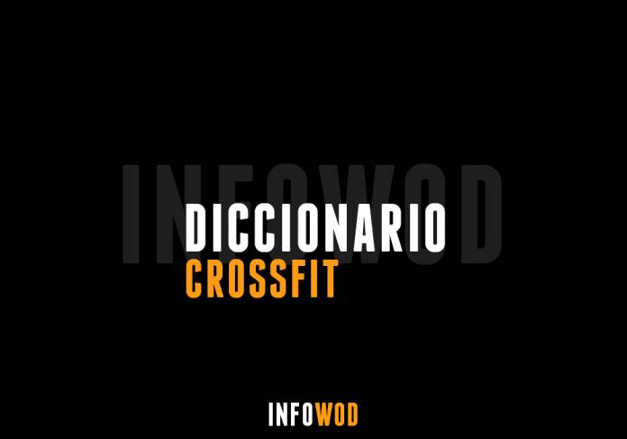 diccionario de crossfit palabras ejercicios novatos principiantes infowod